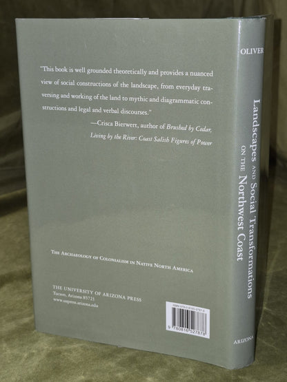 Landscapes and Social Transformations on the Northwest Coast (2010)1