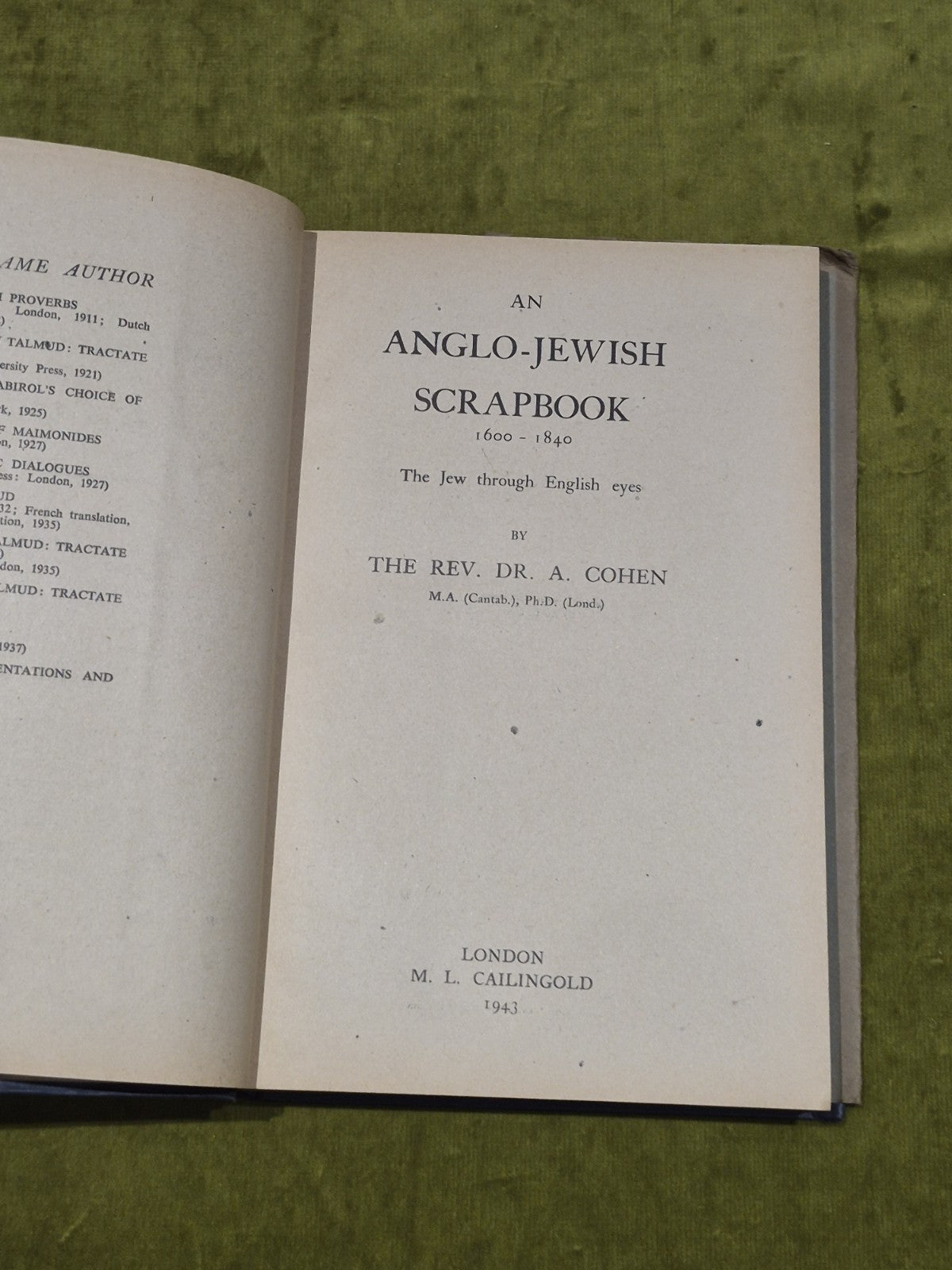 Anglo - Jewish Scrapbook 1600-1840: The Jew Through English Eyes A Cohen 1st Ed.3
