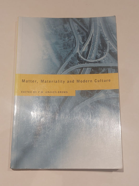 Matter, Materiality and Modern Culture  Gravesbrown (2000) Pb Book0