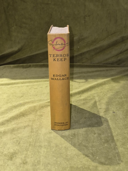 Terror Keep,  Edgar Wallace, Hodder & Stoughton undated early edition2