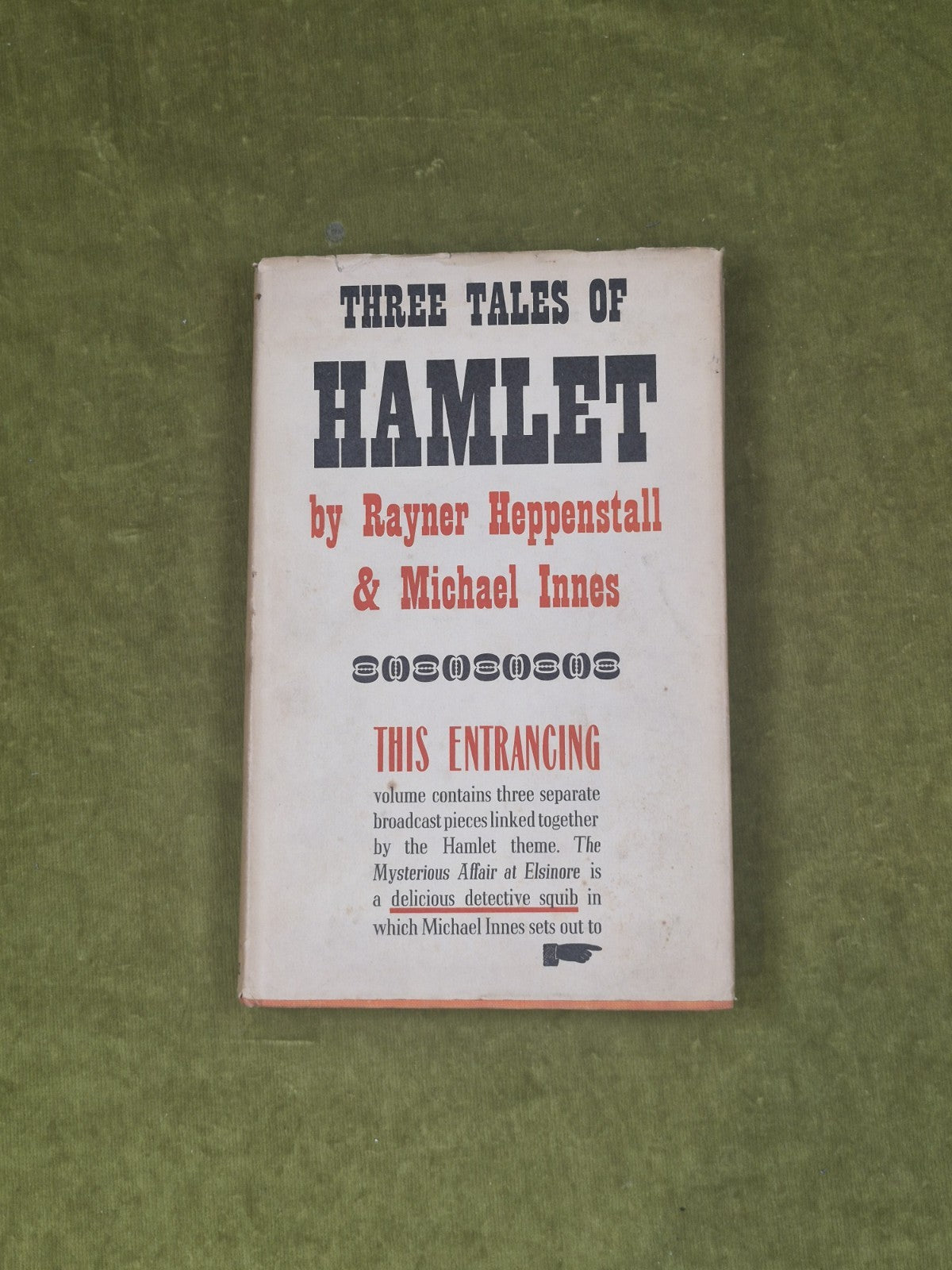 Three Tales of HAMLET - Michael Innes and Rayner Heppenstall, 1950 1st HB DJ0