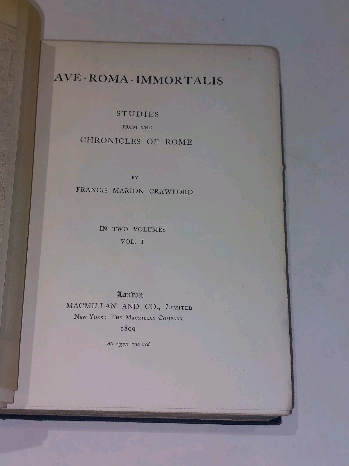 Ave Roma Immortalis By F. Marion Crawford (1899) [Macmillan & Co] 2 Volume Set4