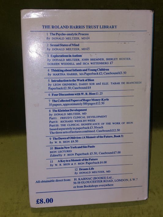 DreamLife: A ReExamination of the PsychoAnalytical Theory (1984) Meltzer1