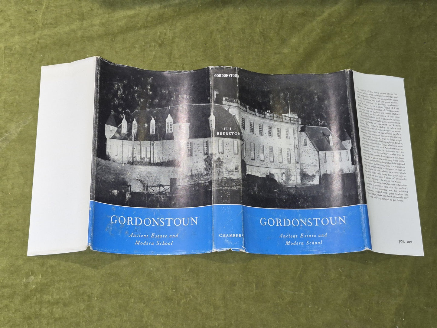Gordonstoun Ancient Estate and Modern School Henry Brereton W & R Chambers 19687