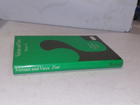Virtues & Vices & Other Essays In Moral Philosophy Philippa Foot 1978 1st Edit1