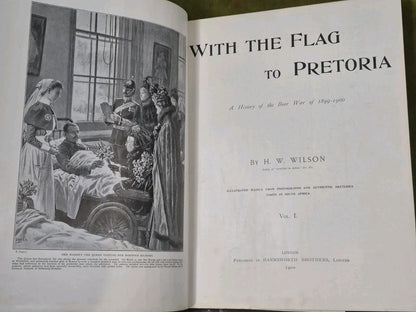 WITH THE FLAG TO PRETORIA & AFTER PRETORIA 4-Vol Boer War Set H.W. Wilson 190010