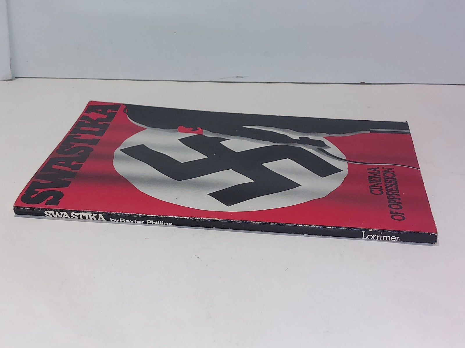 Swastika Cinema Of Oppression By Baxter Phillips (1976) [Lorrimer] 1st Ed Pb 1