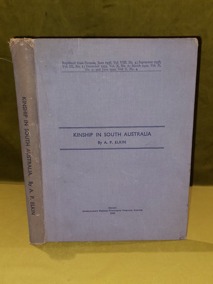 Kinship In South Australia By A P Elkin (1940) Australian Medical Publishing Hb0