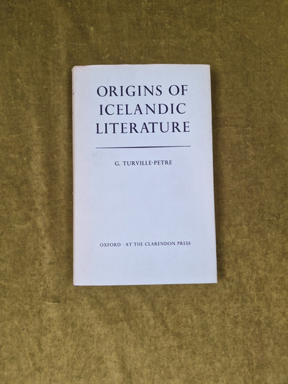 ORIGINS OF ICELANDIC LITERATURE By G Turville-Petre - 1975 Oxford HB DJ1