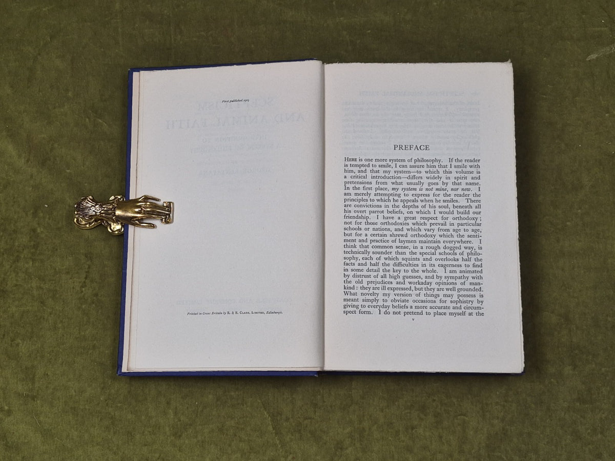 Scepticism and Animal Faith - George Santayana , Constable 1923 1st4