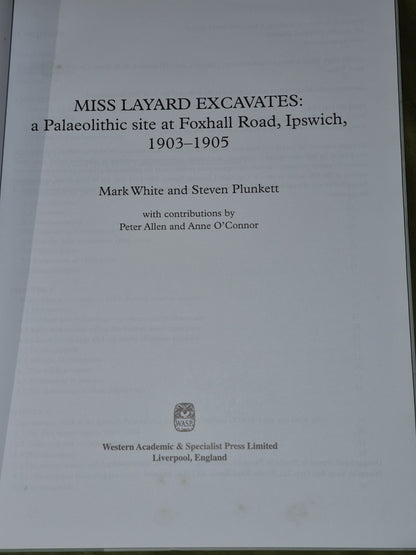 Miss Layard Excavates: A Paleolithic Site at Foxhall Road (2004)3