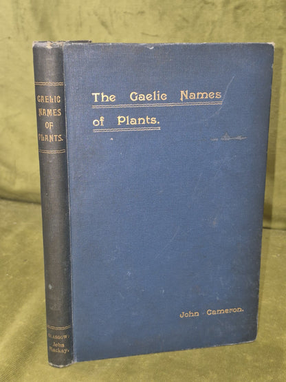 Gaelic Names of Plants John Cameron 1900 New Revised Edition John Mackay0