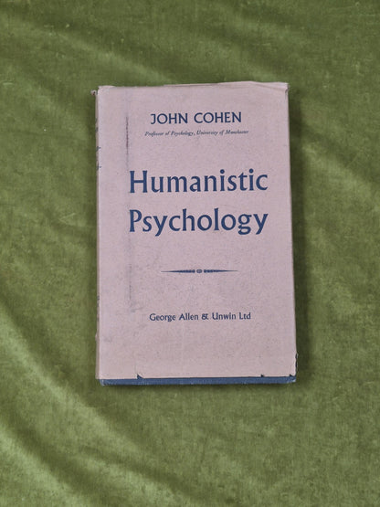 Humanistic Psychology - John Cohen , George Allen & Unwin 1958 1st HB DJ0