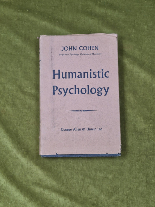Humanistic Psychology - John Cohen , George Allen & Unwin 1958 1st HB DJ0