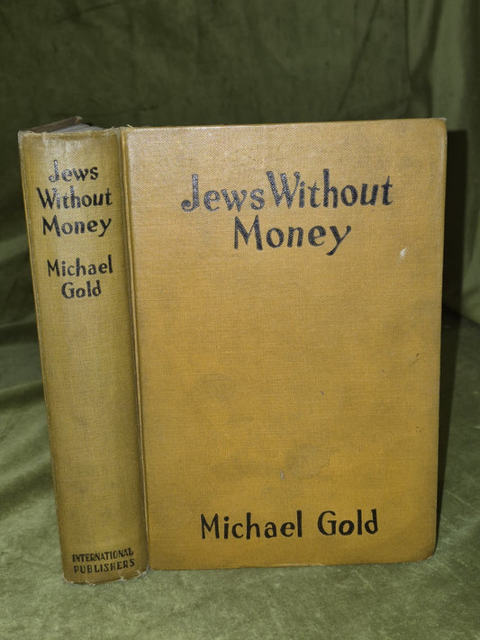 Jews Without Money Michael Gold (1937 sixteenth printing)0