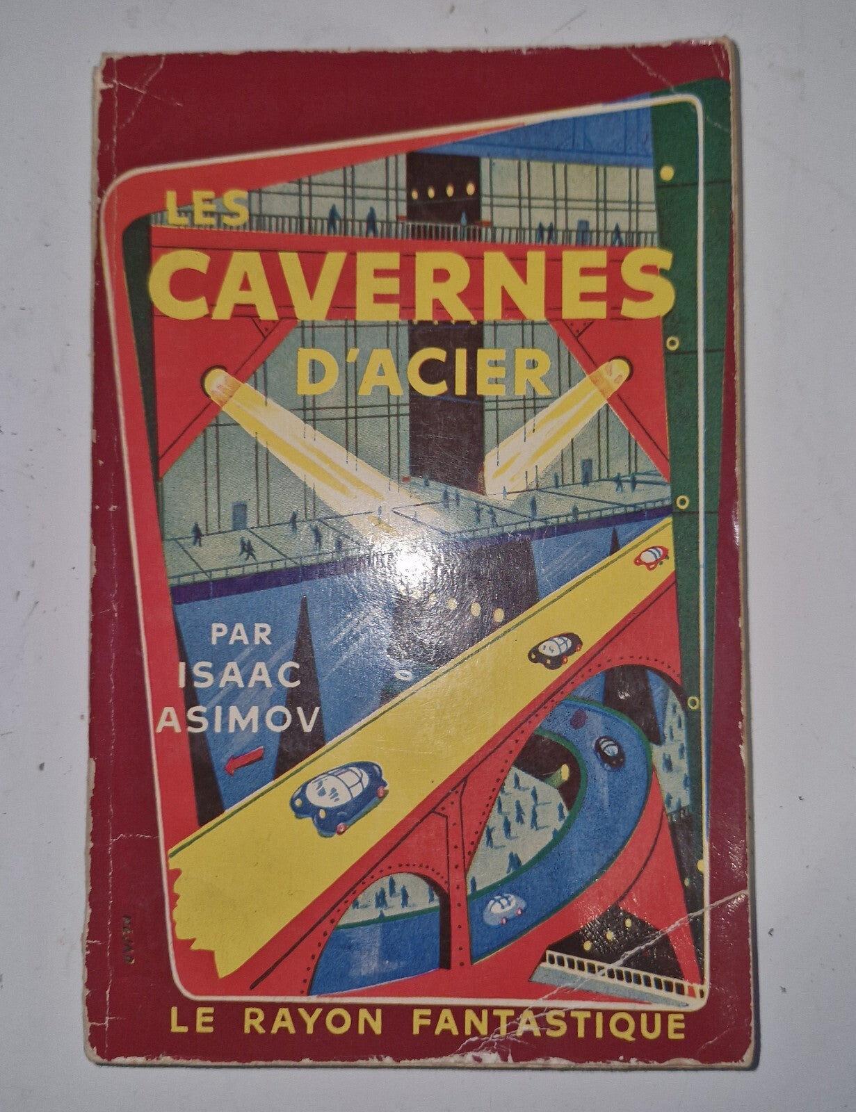 Les Cavernes D' Acier by Isaac Asimov, 1st edition, Hachette FRENCH 1956 0