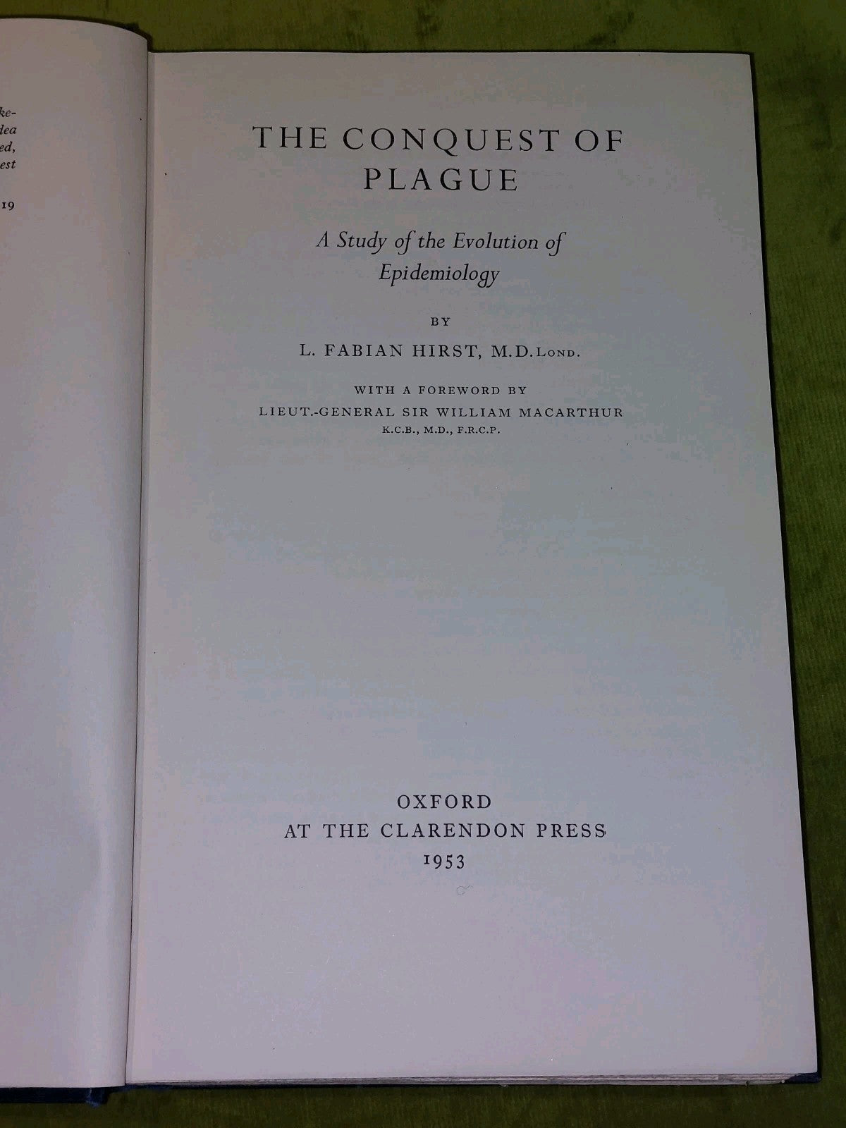 The Conquest of Plague: Epidemiology by Fabian Hirst (1953)3