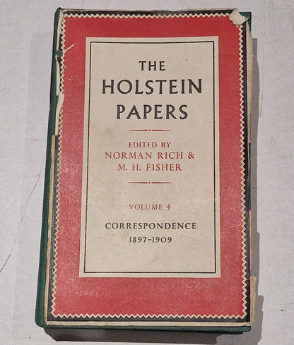 The Holstein Papers Volume IV (Norman Rich & M. H. Fisher - 1963) Vol. 40