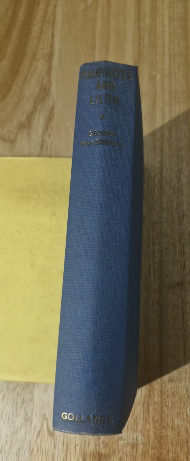 George MacDonald PHANTASTES AND LILITH Two Novels 1962 Gollancz 1st Ed. CS Lewis9