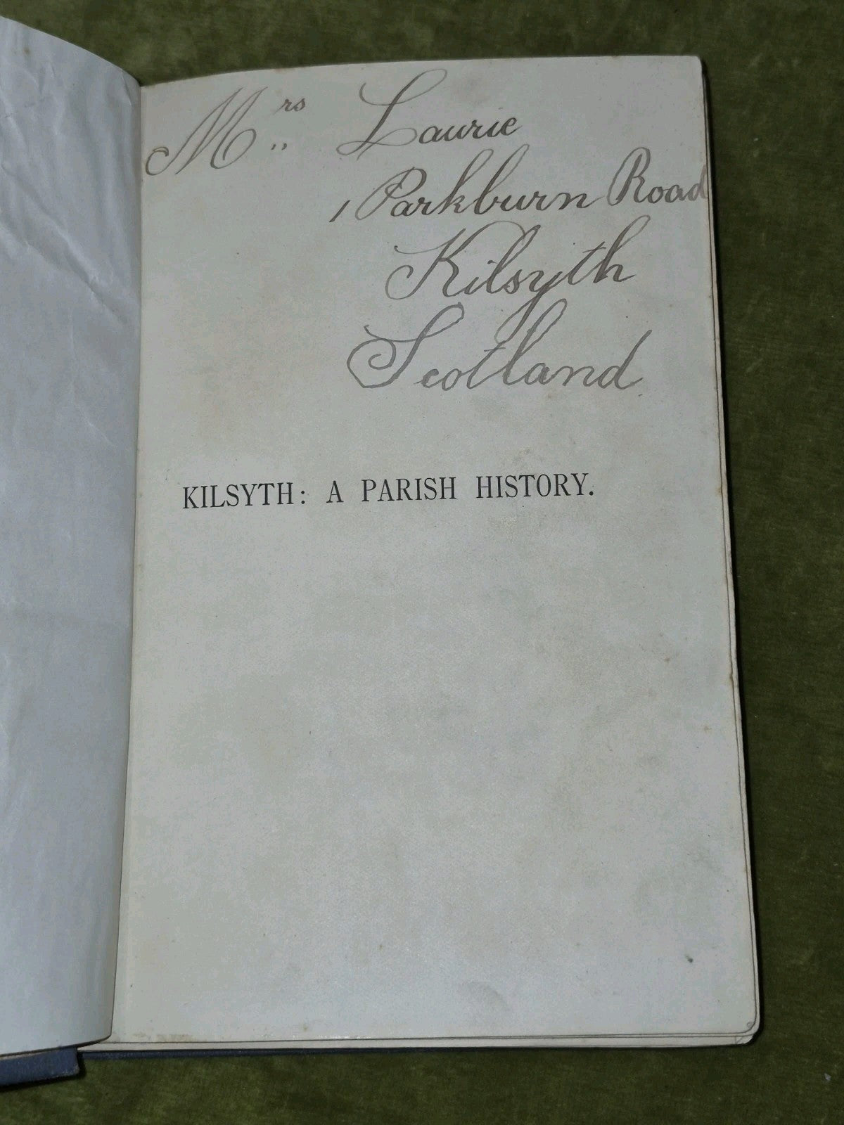 Kilsyth a Parish History (1893 First) Rev. Peter Anton Glasgow John Smith & Son3