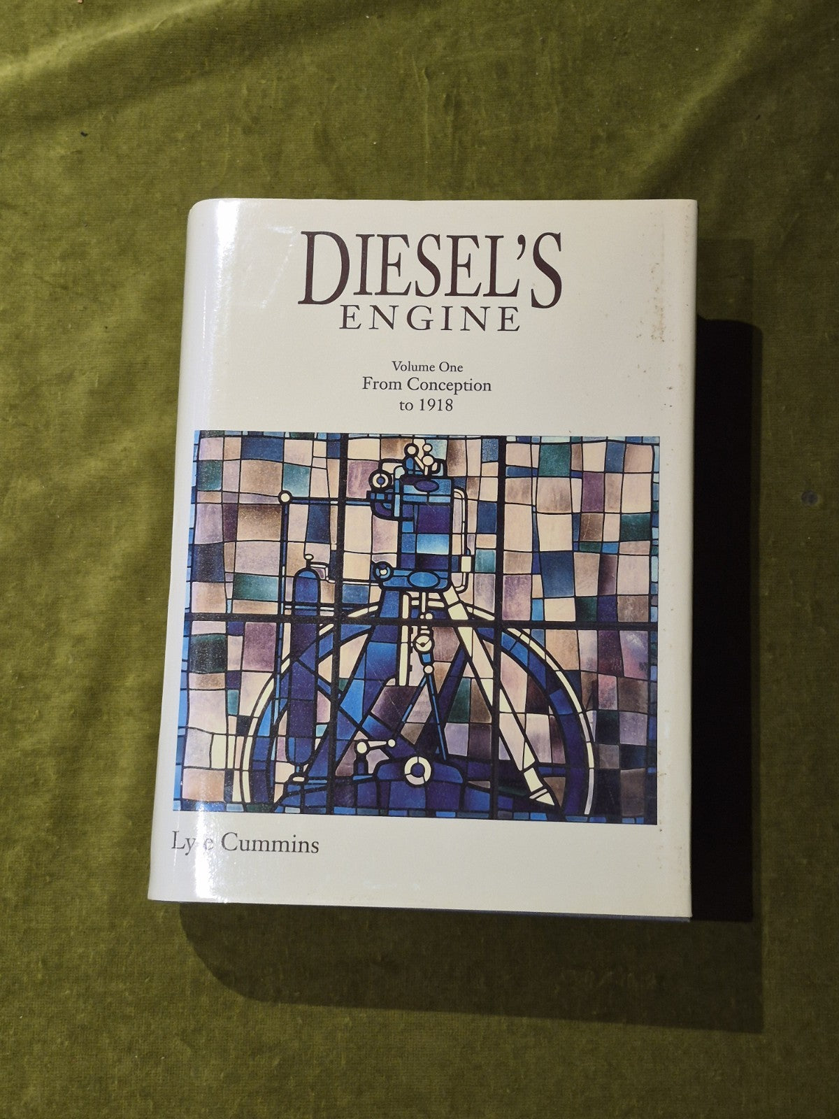 DIESEL'S ENGINE: FROM CONCEPTION TO 1918 By C. Lyle Cummins - 1993 Carnot 1st DJ0