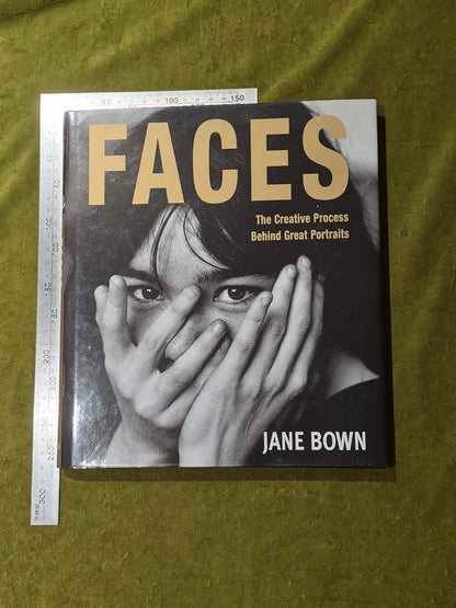 Faces: The Creative Process Behind Great Portraits - Jane Bown, Collins 2000 1st3
