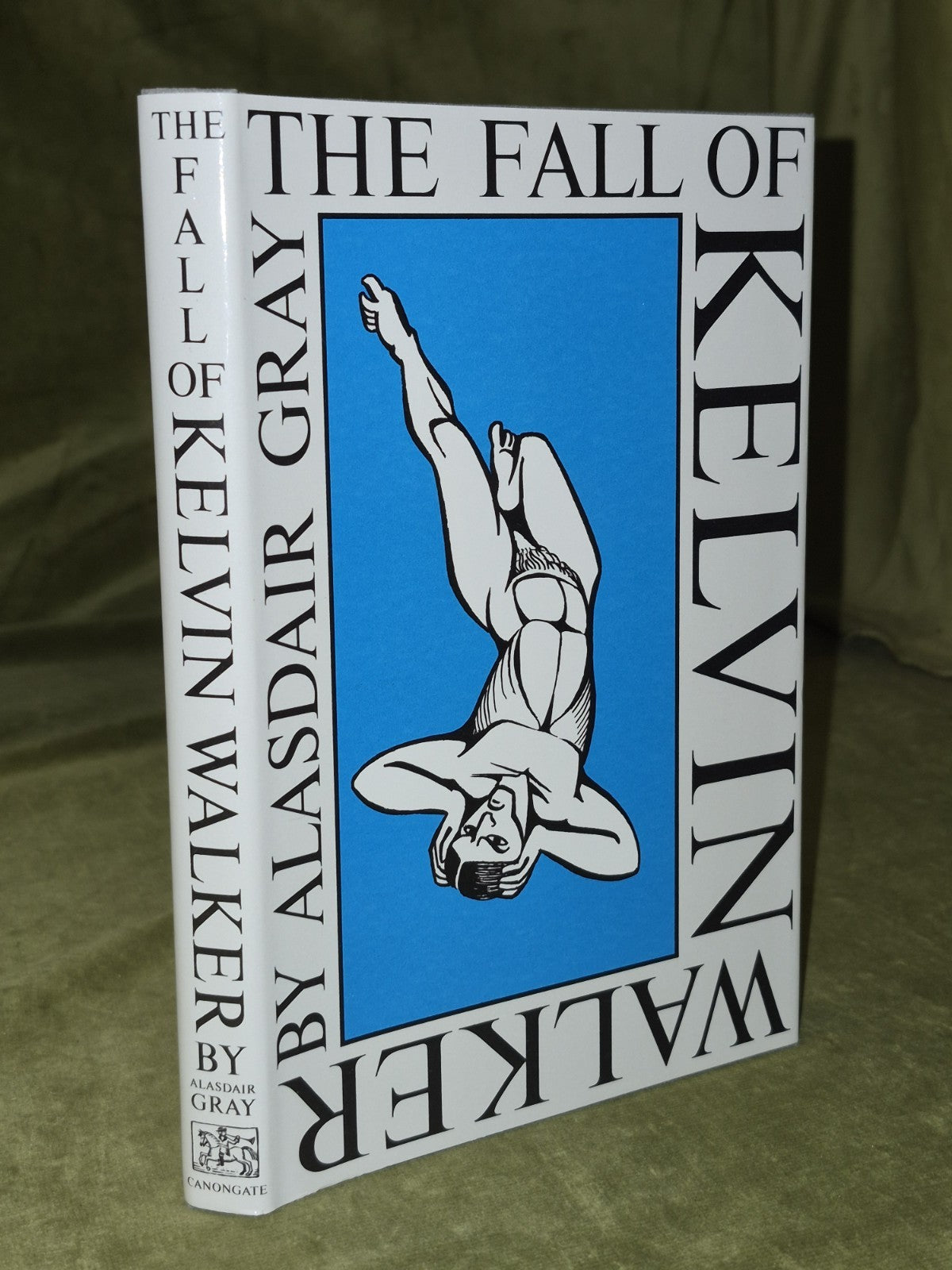 The Fall of Kelvin Walker, Alasdair Gray — 1st Edition0