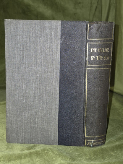 The College by the Sea (a record and a review) edited Iwan Morgan 1928 hardcover1