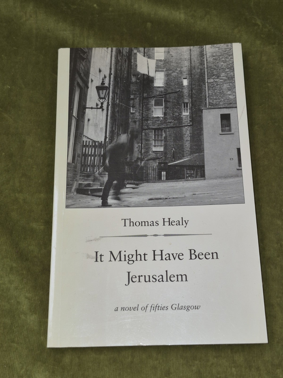 Thomas Healy It Might have been Jerusalem First Edition 19910
