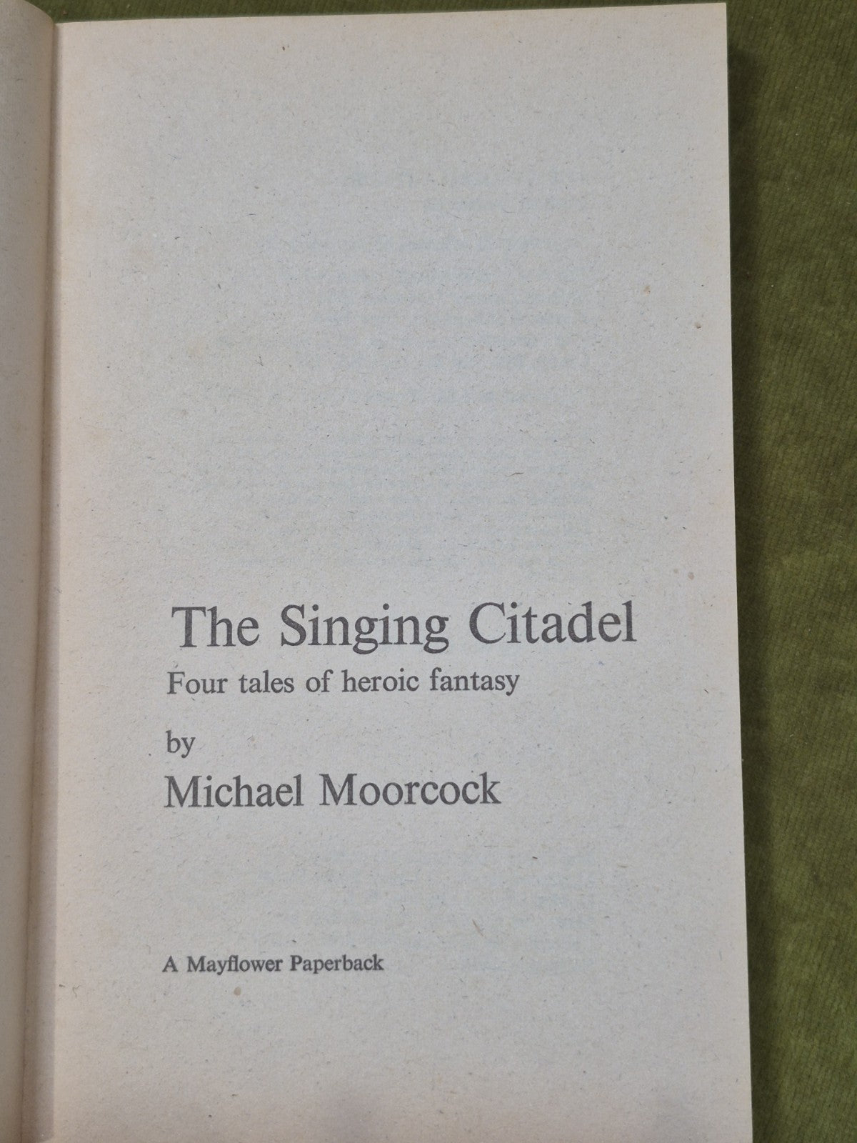 The Singing Citadel First Edition Michael Moorcock 1970 Mayflower Paperback4