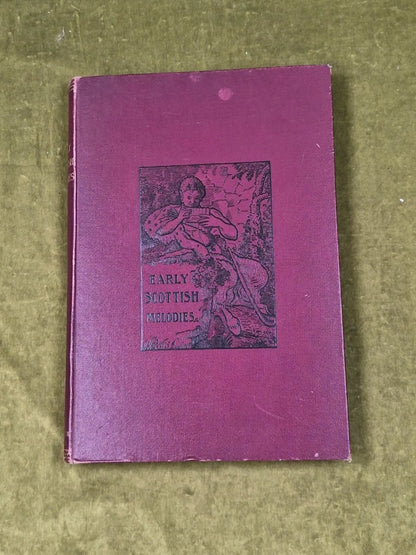 Early Scottish Melodies - John Glen , 1900 1st Vintage HB0