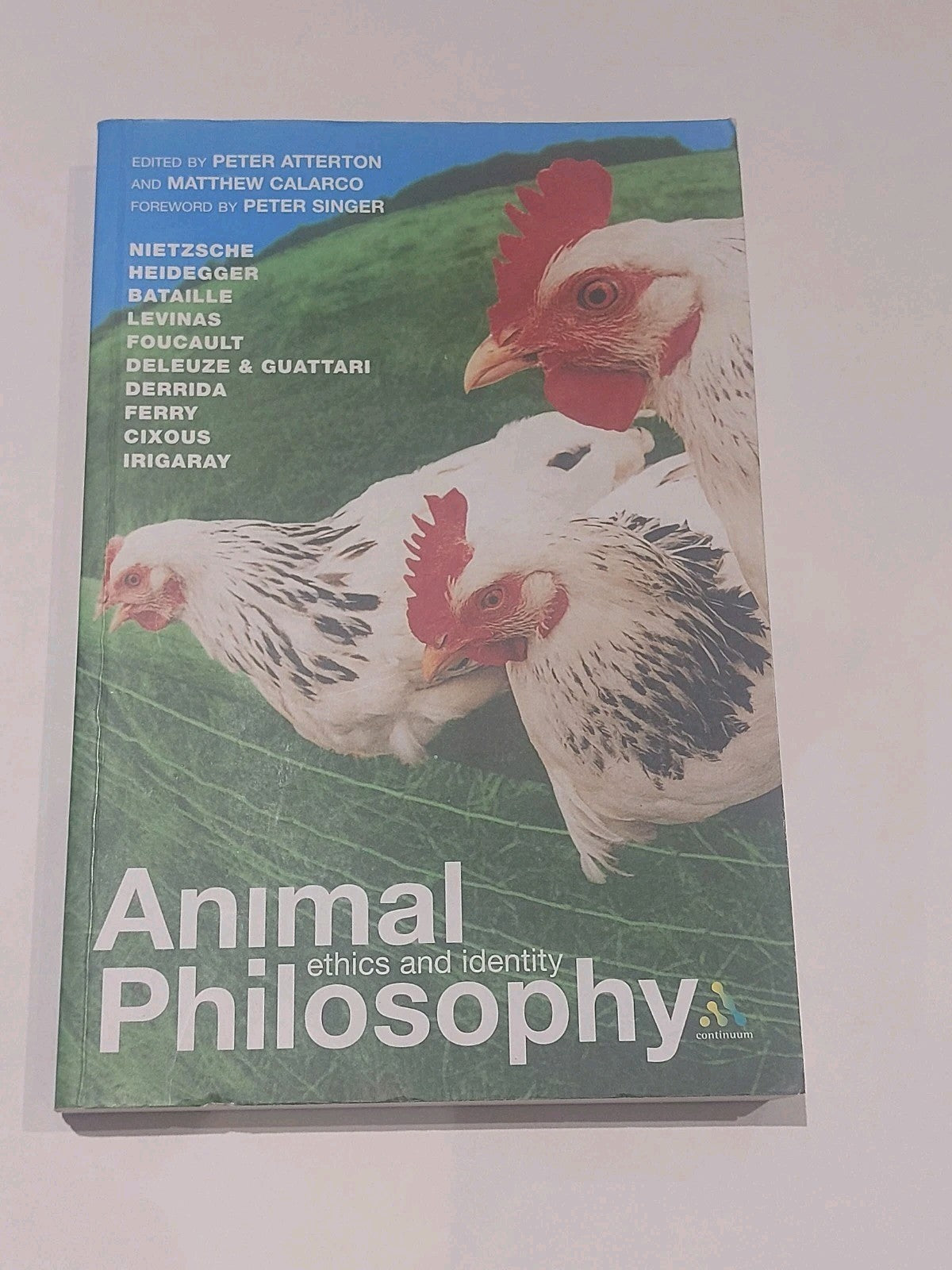 Animal Philosophy by Professor Matthew Calarco, Peter Atterton (2004) Pb0