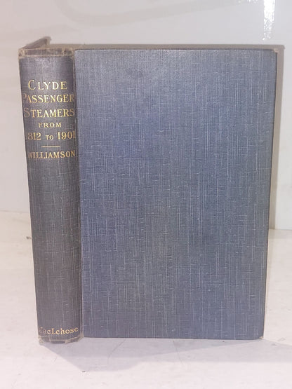 The Clyde Passenger Steamer By Captain James Wiliamson 1904 1st Ed Hb Book0