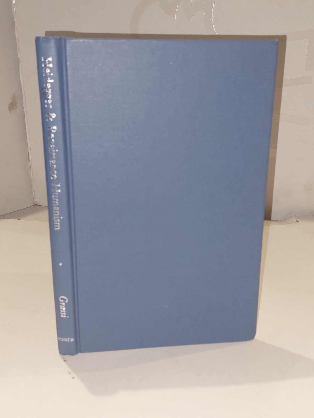 Heidegger And The Question Of Renaissance Humanism : Four Studies By Grassi 19880