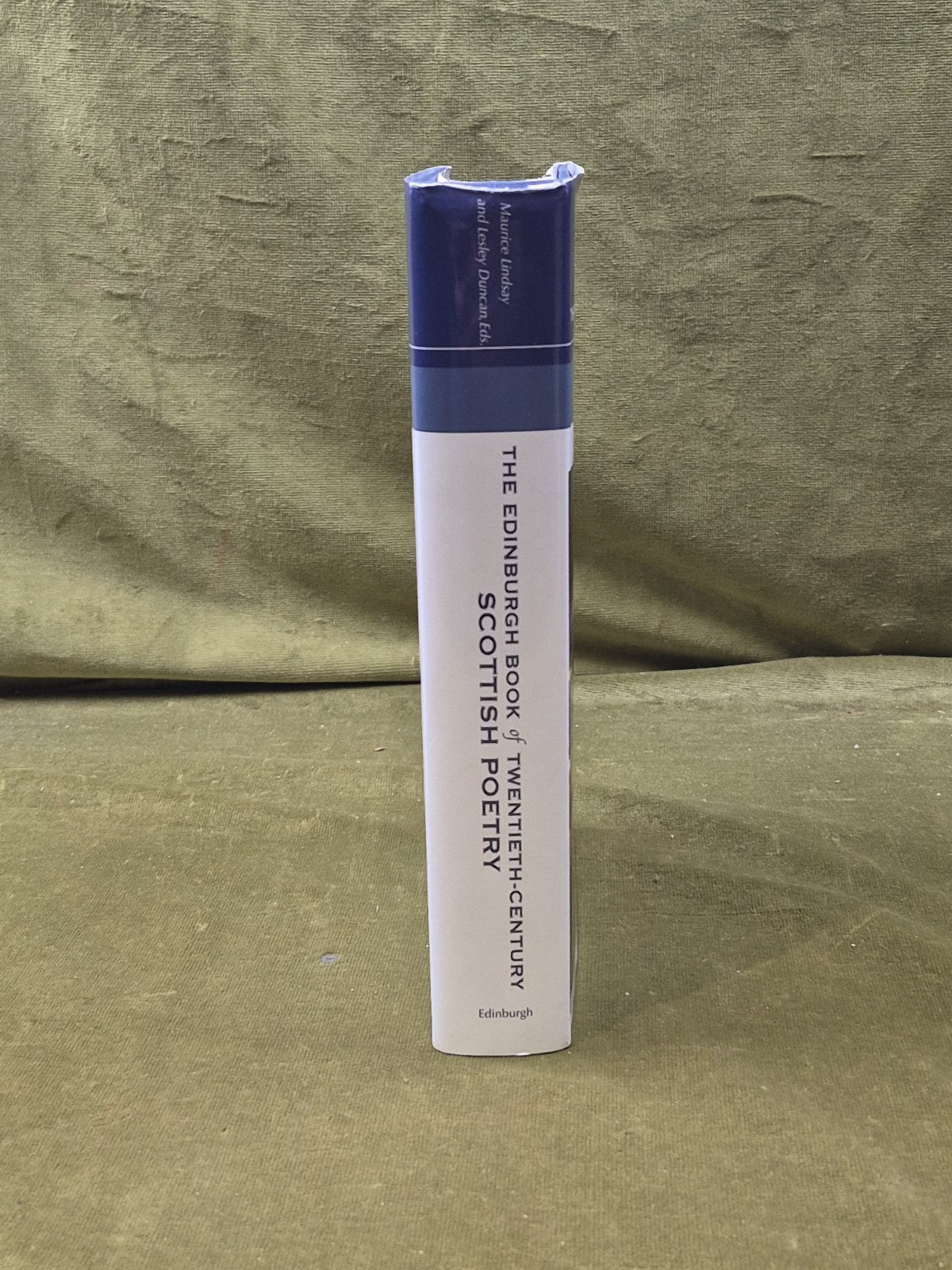 The Edinburgh Book of Twentieth-Century Scottish Poetry - Lindsay & Duncan 20052