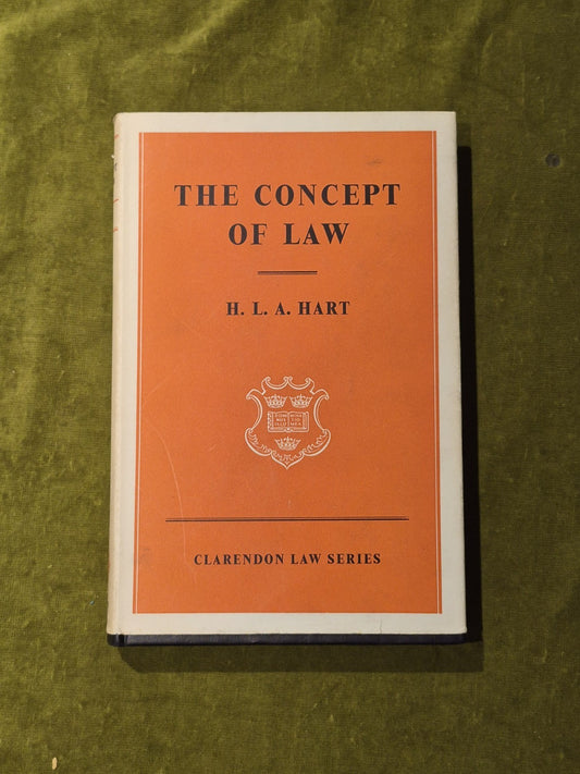 The Concept of Law by H. L. A. Hart , Oxford 1st HB DJ 19610