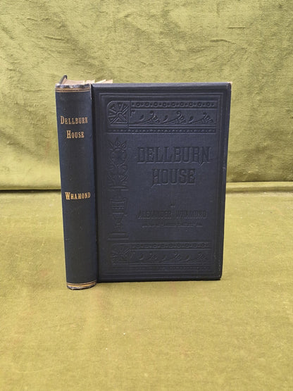 Dellburn House: Doughty Deeds of Domnie McLear - Alexander Whamond, Menzies 18940