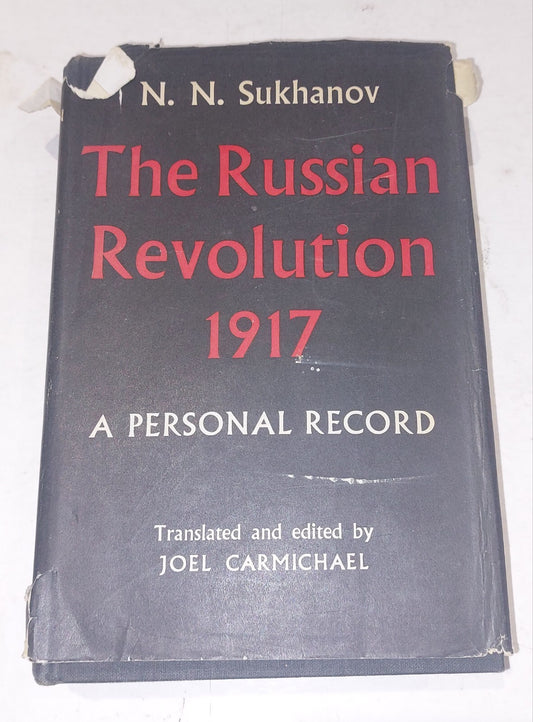 The Russian Revolution 1917 By N. N. Sukhanov 1955 Oxford University Press...0