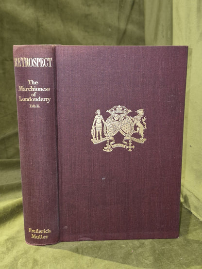 Retrospect by The Marchioness of Londonderry Frederick Muller 1938 First Edition3
