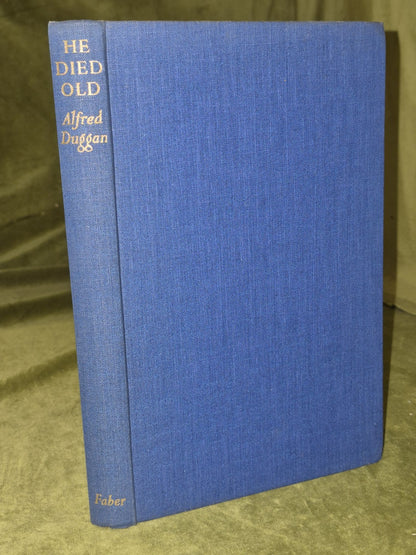 He Died Old Mithradates Eupator Alfred Duggan 1958 First Edition2
