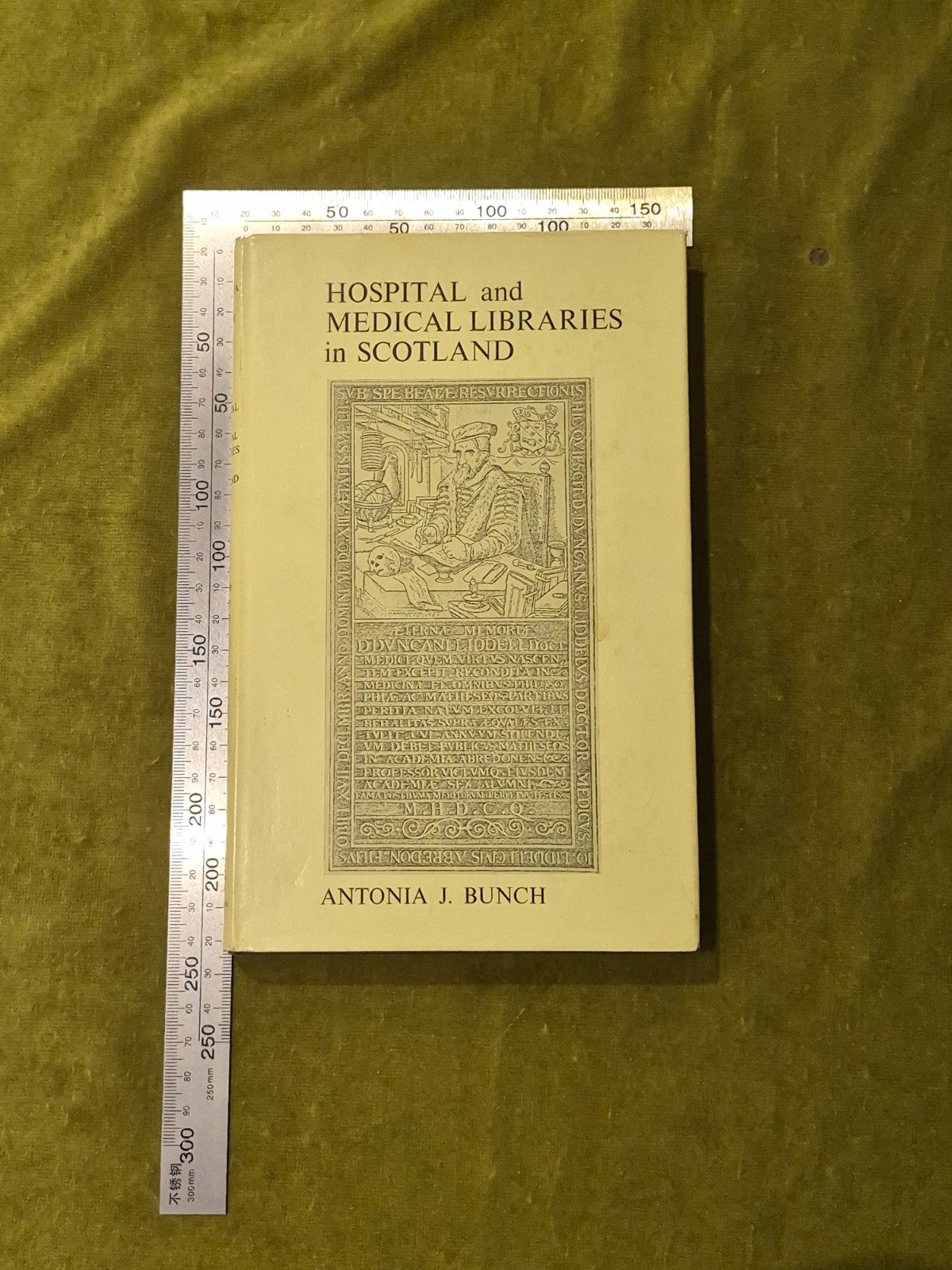 Hospital and Medical Libraries in Scotland - Antonia J Bunch 1975 1st ed HB-DJ3
