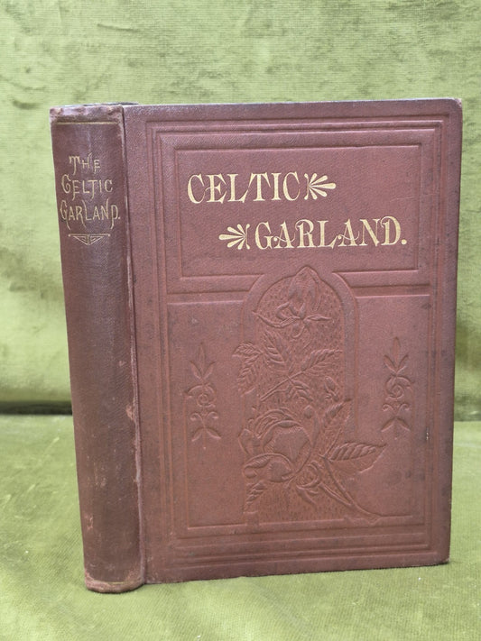 Celtic Garland Gaelic and English Songs 1885 Second Edition Archibald Sinclair0