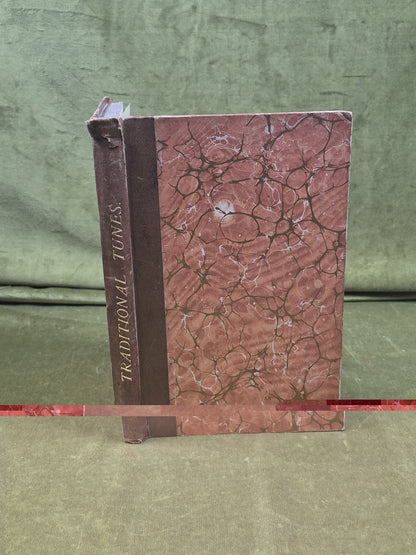 Traditional Tunes a Collection of Ballad Airs - Frank Kidson , Taphouse 1891 1st0