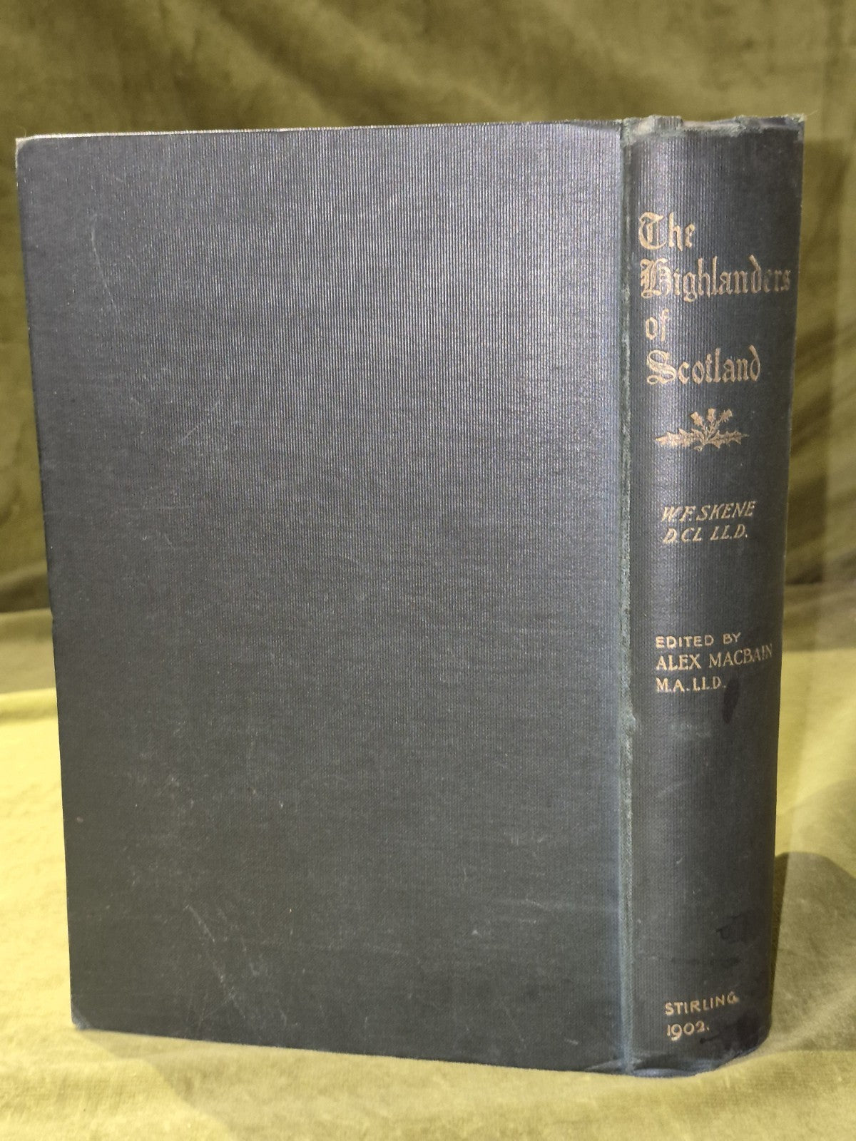 The Highlanders of Scotland William F. Skene ~ 1902 First Edition1