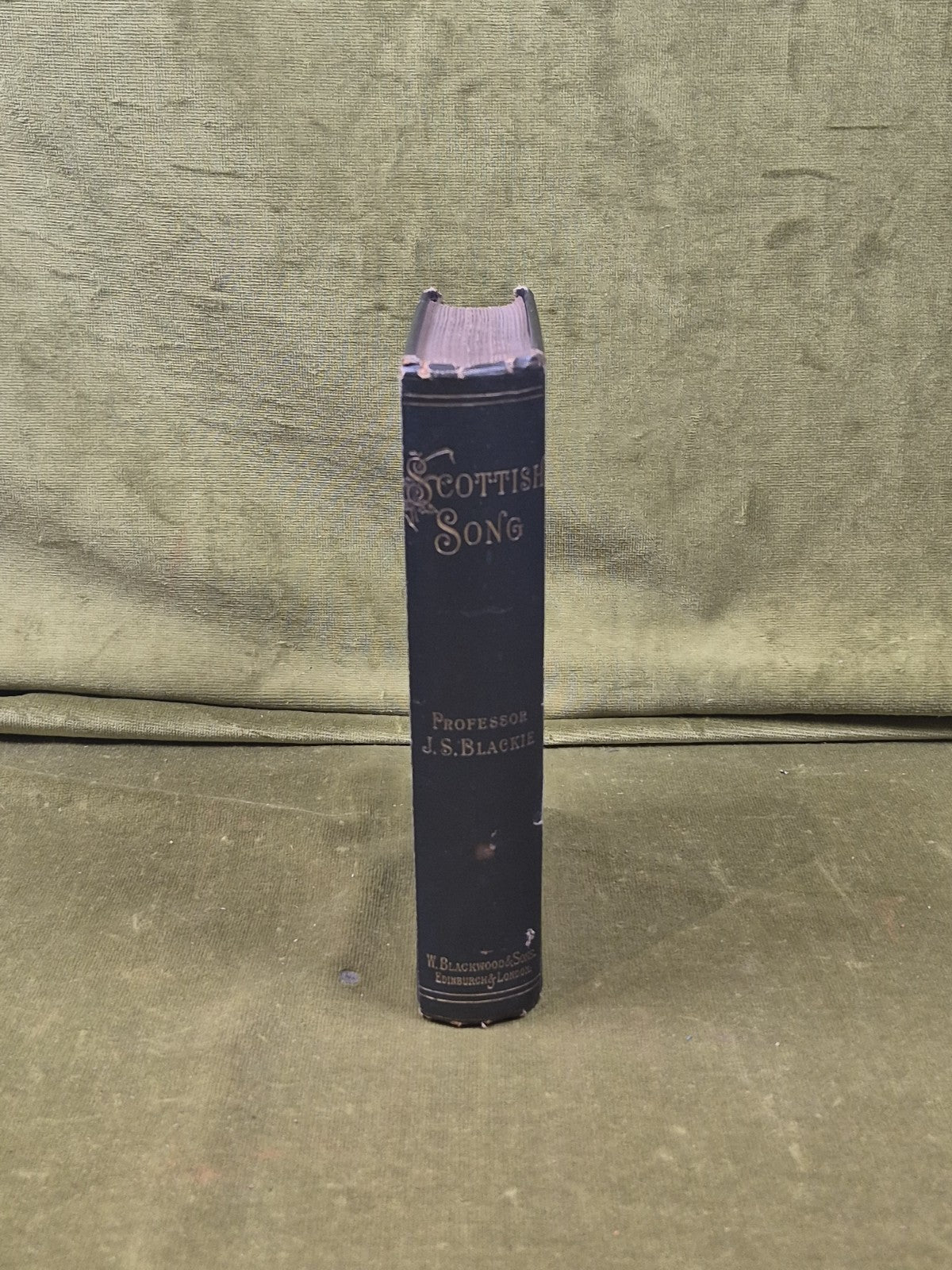 Scottish Song Its Wealth Wisdom & Social Significance - John Stuart Blackie 18893