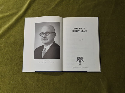 The First Eighty Years - Douglas Park Golf Club 1982 1st HB DJ5