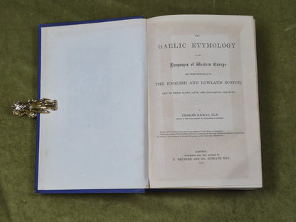 The Gaelic Etymology of the Languages of Western Europe - Charles Mackay , 18774
