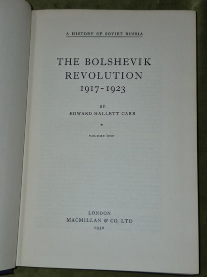 The Bolshevik Revolution E. H. Carr (1950 1952) Vols 1 and 28