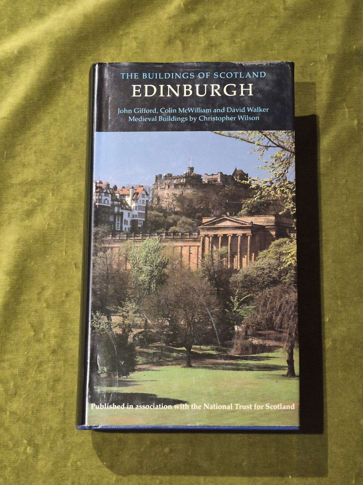 Colin McWilliam, John Gifford / EDINBURGH The Buildings of Scotland0