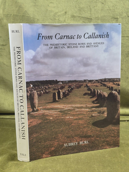 From Carnac to Callanish Perhistoric Stone Rows Britain Ireland Brittany Aubrey0